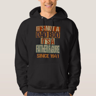 Es ist kein Vater Bod Vater Abbildung seit 1941 Pa Hoodie