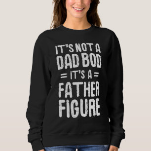 Es ist kein Vater, der seinen Vater als Schauspiel Sweatshirt