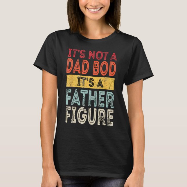 Es ist kein Vater, sondern ein Vater, der Spaß hat T-Shirt (Vorderseite)