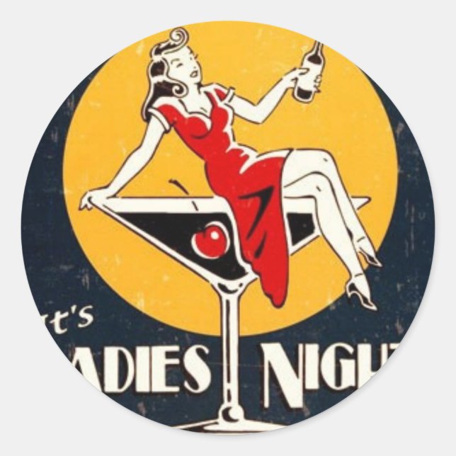 Es ist Ladys Night! Runder Aufkleber (Vorderseite)