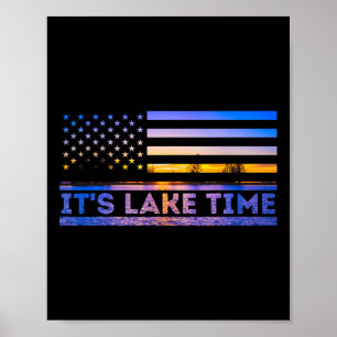 Es ist Lake Time Sonnenuntergang Amerikanische Fla Poster