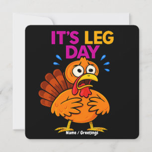 Es ist Leg Day Funny Turkey Erntedank Hoilday Einladung
