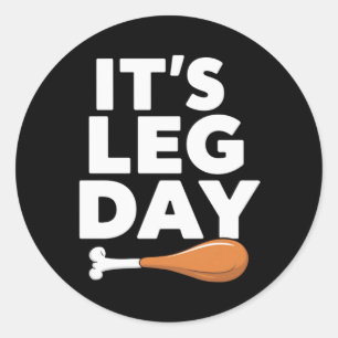 Es ist Leg Day Funny Turkey Erntedank Runder Aufkleber