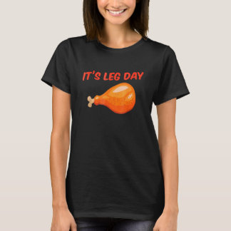 Es ist Leg Day Turkey Day Erntedank Workout T-Shirt