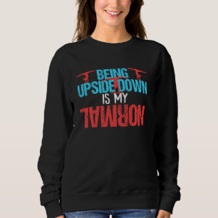 Es ist lustig, auf den Kopf zu stehen, mein normal Sweatshirt