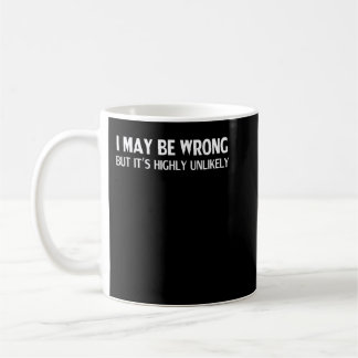 Es ist lustig, dass ich falsch liege, aber es ist kaffeetasse