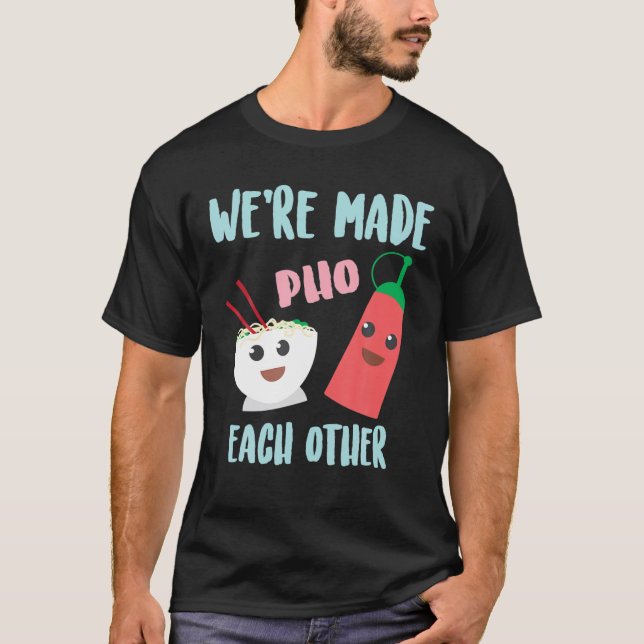 Es ist lustig, dass wir Pho voneinander machen | N T-Shirt (Vorderseite)