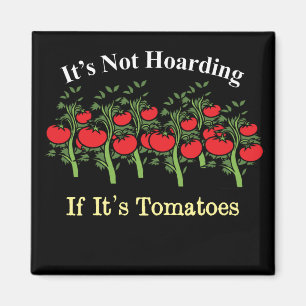 Es ist lustig, nicht zu hassen, wenn es Tomaten is Magnet