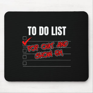 Es ist lustig, Pop auszulisten und ihm Motivierend Mousepad