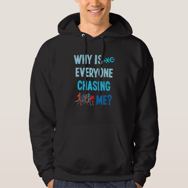 Es ist lustig, warum mich alle auf der Suche nach  Hoodie (Vorderseite)