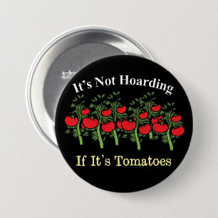 Es ist lustig, wenn es Tomaten ist Button