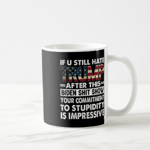 Es ist lustig, wenn wir Trump nach diesem Biden im Kaffeetasse