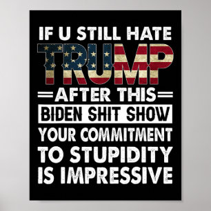 Es ist lustig, wenn wir Trump nach diesem Biden im Poster