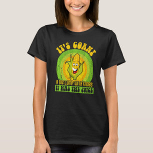 Es ist Mais ein großer Klumpen mit Knöpfen Es hat  T-Shirt