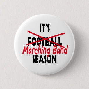 Es ist Marching Band Season Button