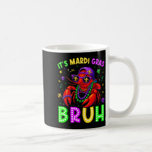 Es ist Mardi Gras Bruh Crawfish Jungen Kinder Mard Kaffeetasse