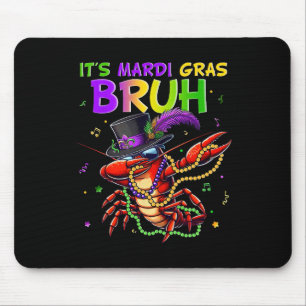 Es ist Mardi Gras Bruh Dabbing Crawfish Karneval f Mousepad