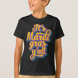 Es ist Mardi Gras Leute Mardi Gras Party Maske Kos T-Shirt