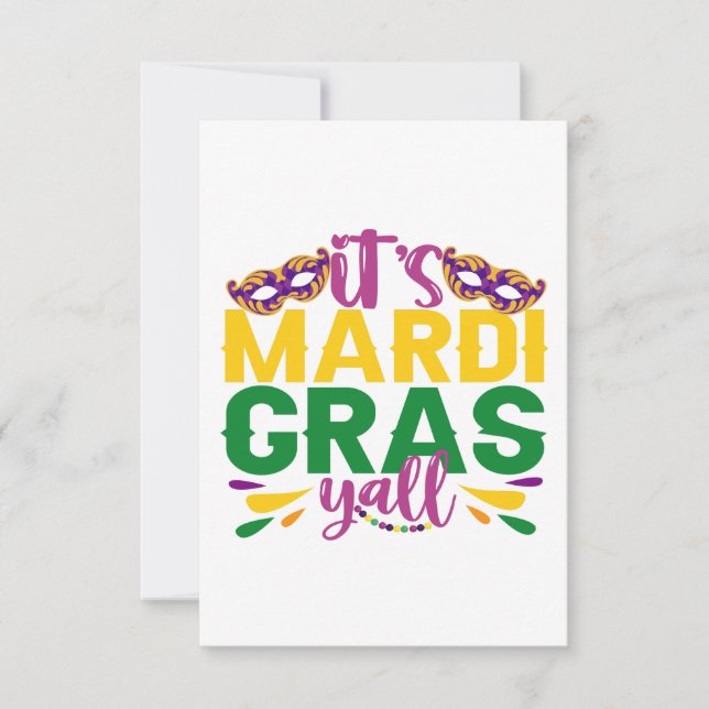 Es ist Mardi Gras Y'all Funny Carnival Party Gesch Dankeskarte (Vorderseite)