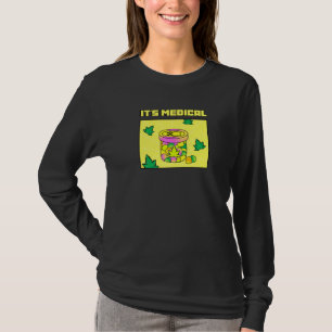 Es ist medizinischer Funny Weed Thc Gummies Niedli T-Shirt