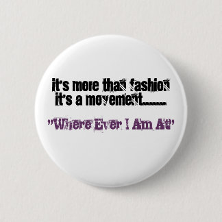 Es ist mehr als FashionIts eine Bewegung ......., Button