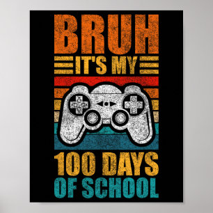 Es ist mein 100. Schultag Gamer Boy 100. Tag Poster