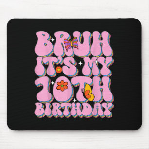 Es ist mein 10. Geburtstag - Mädchen 10. Geburtsta Mousepad