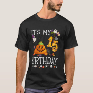 Es ist mein 15. Geburtstag, Halloween Kack T-Shirt
