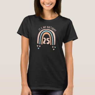 Es ist mein 25. Geburtstag 25. Geburtstag 25. Gebu T-Shirt