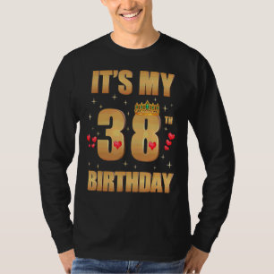 Es ist mein 38. Geburtstag 38 Jahre alt 38. Geburt T-Shirt