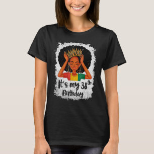 Es ist mein 38. Geburtstag 38 Jahre alter schwarze T-Shirt