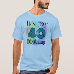 Es ist mein 40. Geburtstag (blau) T-Shirt