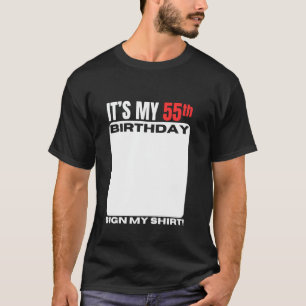 Es ist mein 55. Geburtstag 55 Jahre alt Geburtstag T-Shirt