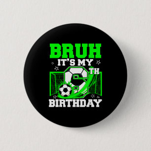 Es ist mein 6. Geburtstag Lustiger Fußball-Geburts Button