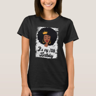 Es ist mein 70. Geburtstag, Black Afro Queen zum G T-Shirt