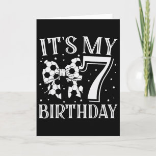 Es ist mein 7. Geburtstag Fußball Mädchen Geburtst Karte