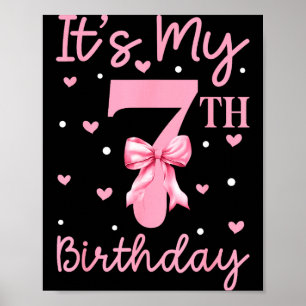 Es ist mein 7. Geburtstag Mädchen Coquette Bogen 7 Poster