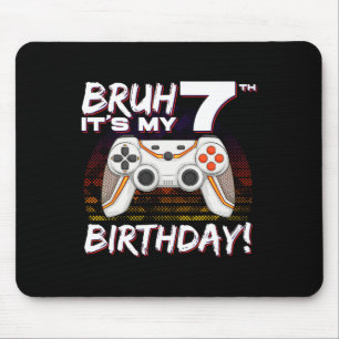 Es ist mein 7. Geburtstagsvideospiel 7. Geburtstag Mousepad