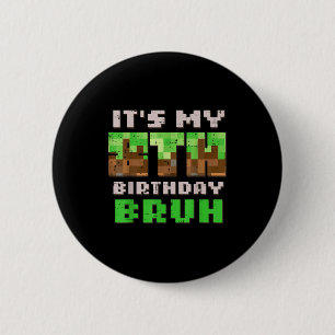 Es ist mein 8. Geburtstag Bruh Xel Gamer 8 Bday Ga Button