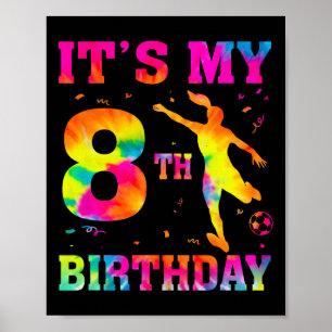 Es ist mein 8. Geburtstag Fußball 8 Jahre alte Par Poster