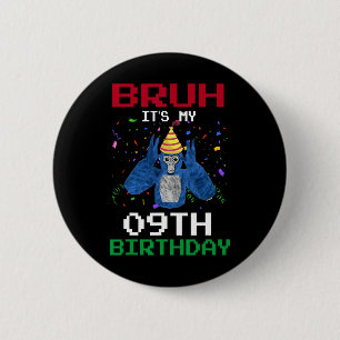 Es ist mein 9. Geburtstag 9 Jahre alt Lustiger Gor Button