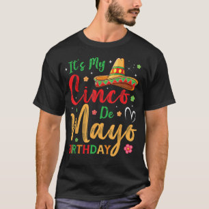 Es ist mein Cinco De Mayo Geburtstag Tacos Men Wom T-Shirt