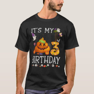 Es ist mein dritter Geburtstag, Halloween-Geburtst T-Shirt