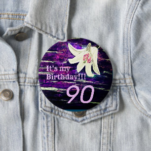 Es ist mein Geburtstag! Blume 90. Geburtstag Button