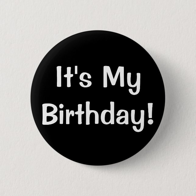 Es ist mein Geburtstag! Button (Vorderseite)