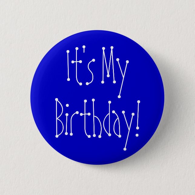 Es ist mein Geburtstag! Button (Vorderseite)