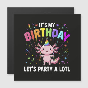 Es ist mein Geburtstag, lasst uns eine Menge feier Magnetkarte