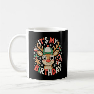 Es ist mein Geburtstag Rentier Weihnachten Xmas Ur Kaffeetasse