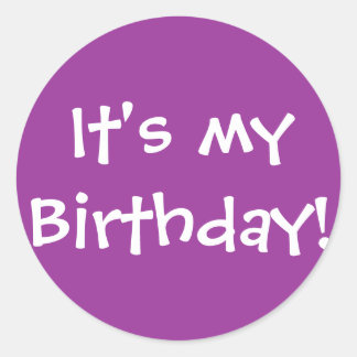 Es ist mein Geburtstag! Runder Aufkleber