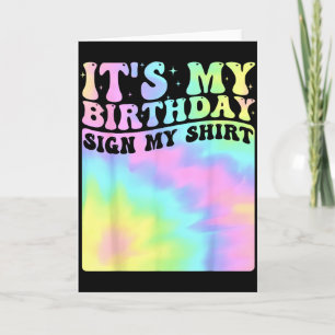 Es ist mein Geburtstag Schild Mein Shirt Cute Groo Karte